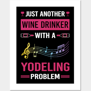 Wine Drinker Yodeling Yodel Posters and Art